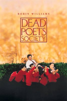 Har du sett Dead Poets Society - en film om livets gåtor och poeternas kraft?